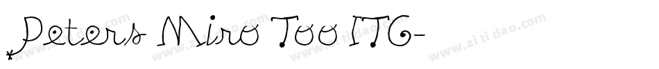 Peters Miro Too ITC字体转换